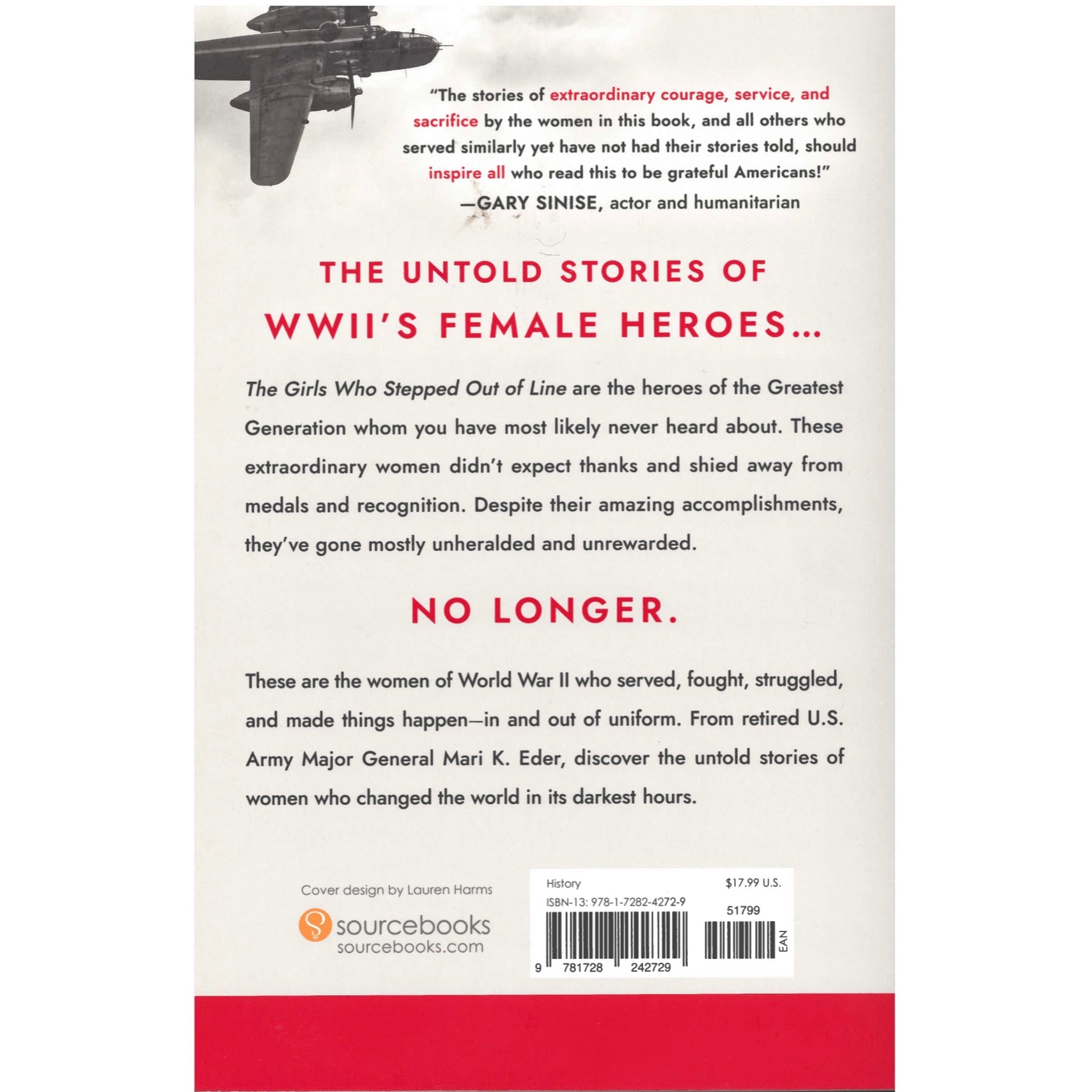 The Girls Who Stepped Out of Line: Untold Stories of the Women Who Changed  the Course of World War II: Eder, Mari K.: 9781728242729: : Books